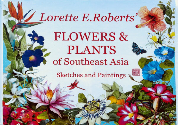FLOWERS AND PLANTS OF SOUTH EAST ASIA